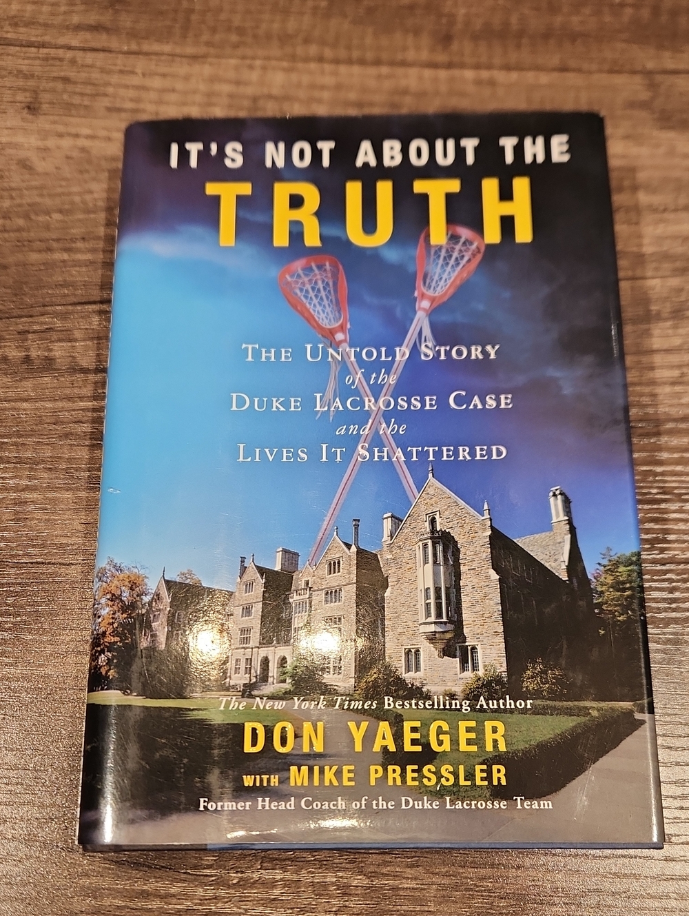 EUC It's Not About The Truth Untold Story Of Duke Lacrosse Case Hardcover